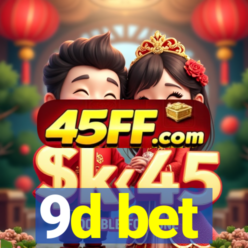 9d bet